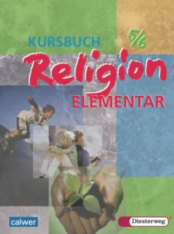Calwer Verlag GmbH Nach Fächern·Religion & Philosophie*Kursbuch Religion Elementar 5/6