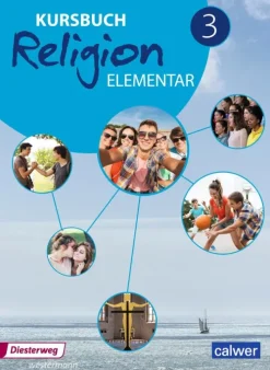 Diesterweg Moritz Nach Fächern·Religion & Philosophie-Kursbuch Religion Elementar 3 . Schulbuch