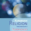 Diesterweg Moritz Nach Fächern·Religion & Philosophie-Kursbuch Religion Oberstufe. Basiswissen