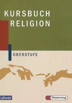 Calwer Verlag GmbH Nach Fächern·Religion & Philosophie-Kursbuch Religion Oberstufe. Schülerbuch