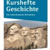 Cornelsen Verlag GmbH Nach Fächern·Geschichte-Kurshefte Geschichte. Die Amerikanische Revolution