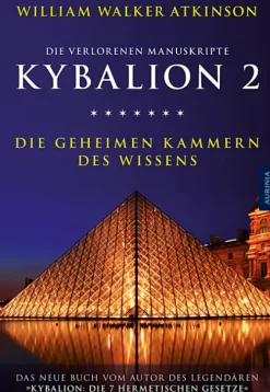Aurinia Verlag Spiritualität-Kybalion 2 - Die geheimen Kammern des Wissens