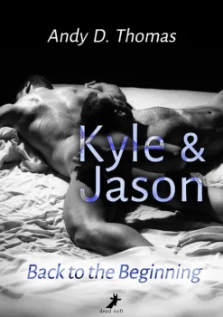 dead soft verlag Queere Romane*Kyle & Jason: Back to the Beginning