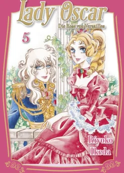 Lady Oscar: Die Rose von Versailles 05*Panini Verlags GmbH Online