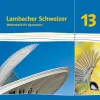 Klett Ernst /Schulbuch Nach Fächern·Mathematik|Nach Bundesländern·Bayern-Lambacher Schweizer Mathematik 13. Ausgabe Bayern