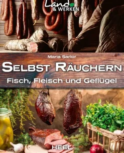 Land & Werken: Selbst räuchern*Heel Verlag GmbH Outlet