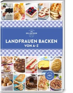 Landfrauen Backen von A - Z*Dr. Oetker Verlag New