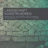 Birkhäuser Verlag GmbH Architektur-Landschaft konstruieren