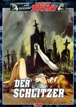 Larry Brent Classic 019: Der Schlitzer*Blitz Verlag Discount