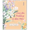 Lass den Frühling in dein Herz*St. Benno Best