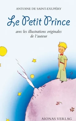 aionas Französische Bücher*Le Petit Prince: Antoine de Saint-Exupéry