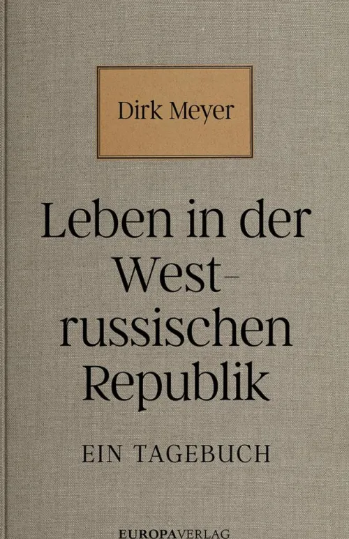 Europa Verlag Kriegs- & Militärromane-Leben in der Westrussischen Republik