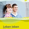 Leben leben 3 - Neubearbeitung. Werte und Normen - Ausgabe für Niedersachsen. Schülerbuch 9.-10. Klasse*Klett Ernst /Schulbuch Hot