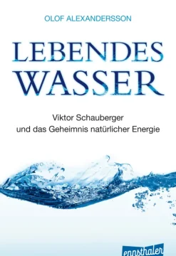 Lebendes Wasser*Ennsthaler GmbH + Co. Kg New