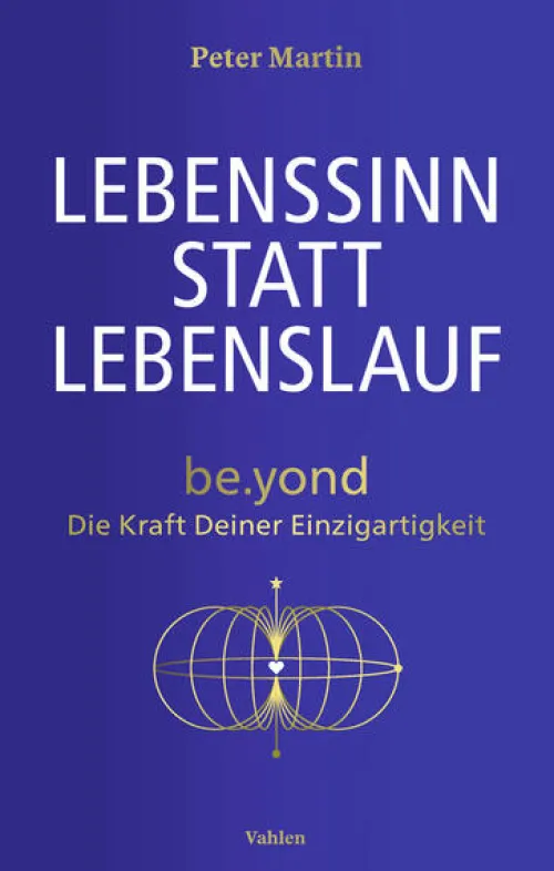 Vahlen Franz GmbH Wirtschaft-Lebenssinn statt Lebenslauf