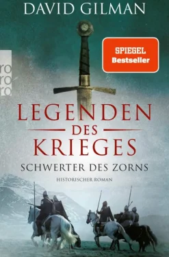 Rowohlt Verlag GmbH Abenteuerromane|Historische Abenteuerromane-Legenden des Krieges: Schwerter des Zorns