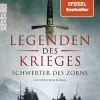 Rowohlt Taschenbuch Abenteuerromane-Legenden des Krieges: Schwerter des Zorns