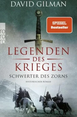 Rowohlt Taschenbuch Abenteuerromane-Legenden des Krieges: Schwerter des Zorns