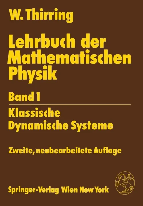 Springer Vienna Naturwissenschaften & Technik*Lehrbuch der Mathematischen Physik