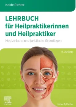 Urban & Fischer/Elsevier Medizin*Lehrbuch für Heilpraktikerinnen und Heilpraktiker