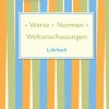 Lehrbuch Werte . Normen . Weltanschauungen. Klassen 7/8. Niedersachsen*Militzke Verlag GmbH Discount
