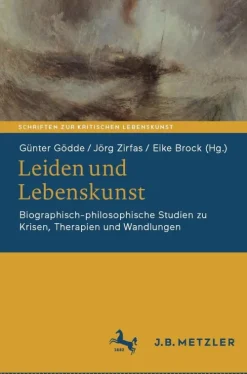 Springer Berlin Heidelberg Religion & Philosophie*Leiden und Lebenskunst