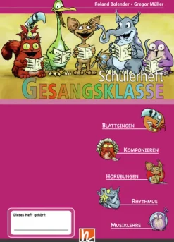 Helbling Verlag GmbH Nach Fächern·Musik-Leitfaden Gesangsklasse. Schülerheft