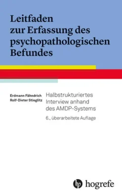 Hogrefe Verlag GmbH + Co. Medizin-Leitfaden zur Erfassung des psychopathologischen Befundes