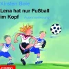 Lena hat nur Fussball im Kopf, 1 Audio-CD*Jumbo Neue Medien Sale