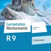 Cornelsen Verlag GmbH Nach Fächern·Mathematik*Lernstufen Mathematik 9. Jahrgangsstufe - Mittelschule Bayern - Arbeitsheft mit eingelegten Lösungen
