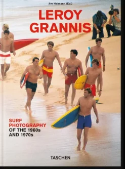 Taschen GmbH Künstler:Innen Im Fokus-LeRoy Grannis. Surf Photography of the 1960s and 1970s