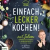 Edition Michael Fischer Grundkochbücher & Lexika-Let's Cook mit Julian -Einfach lecker kochen!