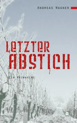 Letzter Abstich*Leinpfad Verlag New