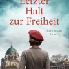 Letzter Halt zur Freiheit*Marion Kummerow
