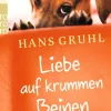 Liebe auf krummen Beinen*Rowohlt Verlag GmbH Clearance