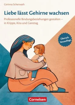 Verlag an der Ruhr GmbH Pädagogik-Liebe lässt Gehirne wachsen