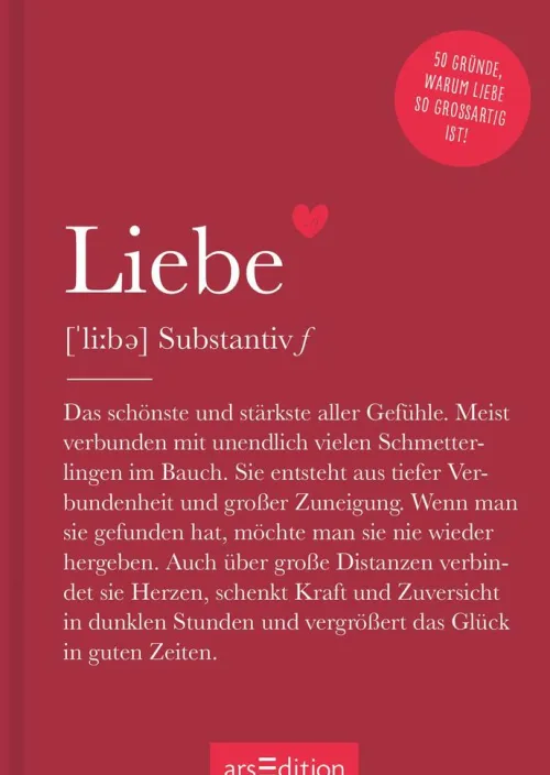Liebe (Substantiv, f)*Ars Edition GmbH Best