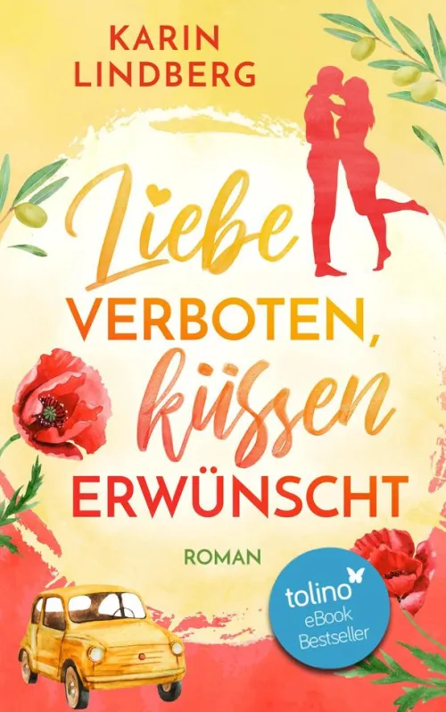 Karin Lindberg Nach Ländern|Liebesromane*Liebe verboten, küssen erwünscht