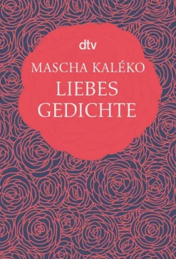 dtv Verlagsgesellschaft Gedichte & Drama-Liebesgedichte