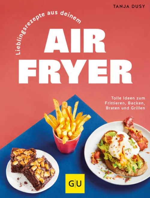 Lieblingsrezepte aus deinem Airfryer*Graefe und Unzer Verlag Outlet