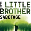 Heyne Taschenbuch Nahe Zukunft*Little Brother - Sabotage