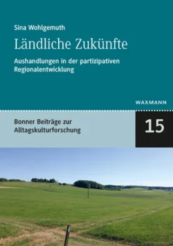 Ländliche Zukünfte*Waxmann Verlag Best