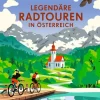 Mairdumont Radreisen & Radtouren-LONELY PLANET Bildband Legendäre Radtouren in Österreich