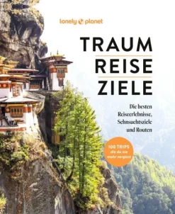 Mairdumont Reisen, Orte & Menschen*LONELY PLANET Bildband TRAUMREISEZIELE
