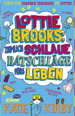 Lottie Brooks: Ziemlich schlaue Ratschläge fürs Leben*Atrium Verlag Best