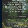 Creative Media Partners, LLC Griechische Bücher-Loukianou tou Samosateos ta sozomena. Luciani Samosatensis opera. Ex recensione Guilielmi Dindorfii, graece et latine cum indicibus