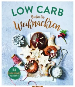 Naumann & Göbel Verlagsg. Weihnachten Kochen & Backen*Low Carb Backen für Weihnachten
