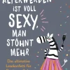 Penguin Random House Lebensratgeber-Älterwerden ist voll sexy, man stöhnt mehr