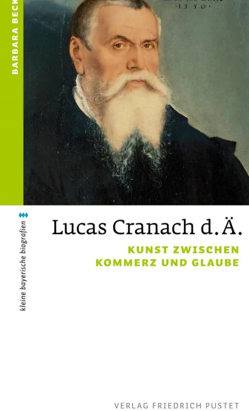 Verlag Friedrich Pustet Geschichte*Lucas Cranach d. Ä.