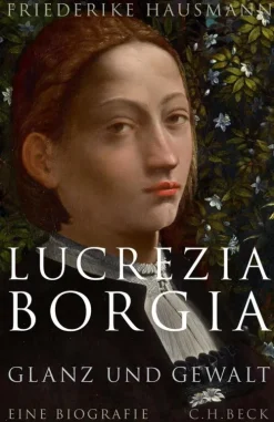 C.H. Beck Geschichte-Lucrezia Borgia